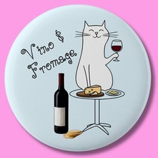 Cheese and Wine cat lovers gift pin badge Vino & Fromage white cats red wine