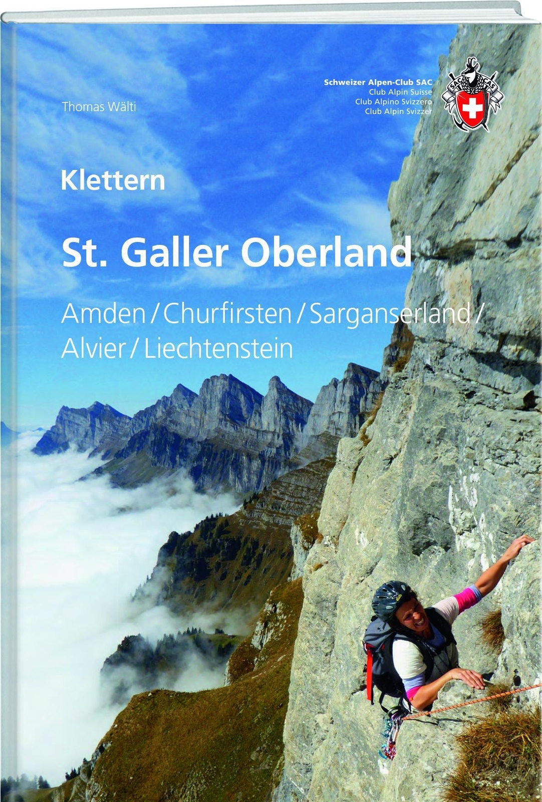 Thumbnail - Klettern St. Galler Oberland | Thomas Wälti | Deutsch | Taschenbuch |