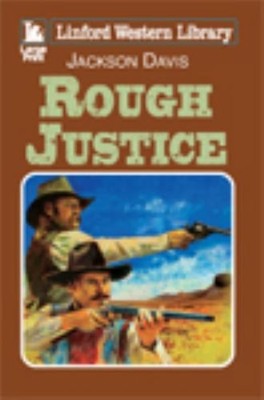 Rough Justice Hardcover Jackson Davis