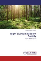 Right Living In Modern Society Role Of Education Padmanabhan Krishna Taschenbuch