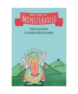 Welcome to Monsterville, Michael Rothenberg, Laura Shovan