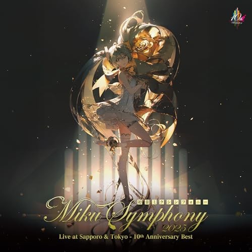 Miku Symphony Live at Sapporo & Tokyo 10th Anniversary Best JAPAN CD