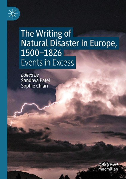 The Writing Of Natural Disaster In Europe, 1500-1826 Sophie Chiari-image