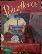 Adventures with Polarfleece: A Sewing Expedition by Nancy Cornwell (1997)
