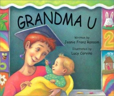 Grandma U by Jeanie Franz Ransom