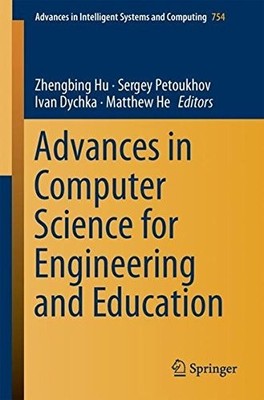Advances in Computer Science for Engineering and Education (Adva