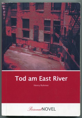 Tod am East River. Henry Hohner