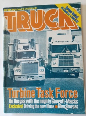 VINTAGE Truck Magazine July 1982 - Turbine Task Force Garrett-Macks Feature