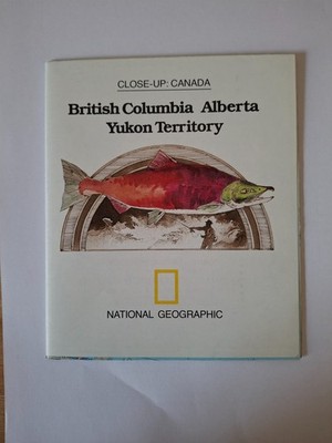 National Geographic Map - Close-Up Canada British Columbia Alberta Yukon - 1978