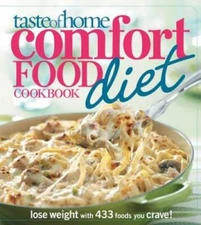 Taste of Home Comfort Food Diet Cookbook: Lose Weight with 433 Foods You - GOOD