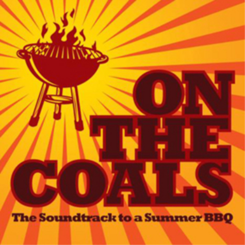 Various Artists On the Coals: The Soundtrack to a Summer Bbq (CD) Album