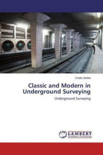 Thumbnail - Classic And Modern In Underground Surveying Underground Surveying 2861
