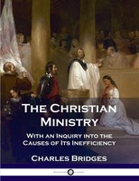 Charles Bridges | The Christian Ministry | Taschenbuch | Englisch