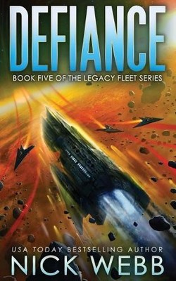 Nick Webb Defiance (Taschenbuch) Legacy Fleet