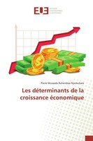 Pierre Musaada Buhendwa Nyamuhara | Les DéTerminants De La Croissance éConomique