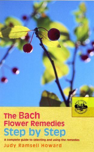 The Bach Flower Remedies Step by Step: A - 9780091906535, paperback, Judy Howard