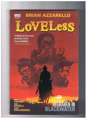 Loveless # 2 - Begraben in Blackwater - Azzarello - sehr gut