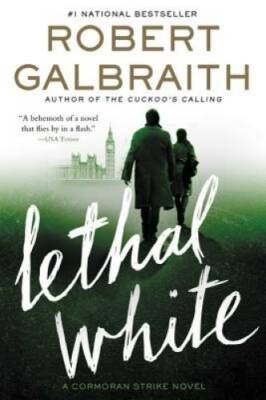 Lethal White (A Cormoran Strike Novel) - Paperback - VERY GOOD
