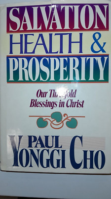 Paul Yonggi Cho - Salvation, Health & Prosperity - englisch, gebunden