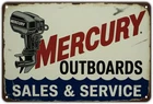 Mercury Outboard Motor tin sign Vintage Mercury Outboards Sales & Service Metal