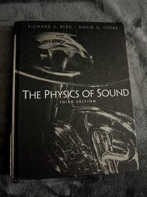 Physics of Sound by Richard Berg and David Stork (2004, Trade Paperback)