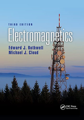 Electromagnetics - Paperback NEW Rothwell, Edwar 12/07/2022