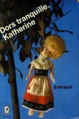 Dors tranquille katherine | Exbrayat | Etat correct