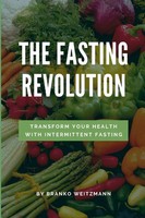 Branko Weitzmann | The Fasting Revolution | Taschenbuch | Englisch (2024)