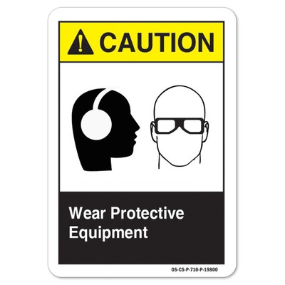 Wear Protective Equipment (Ear Eye) ANSI Caution Sign Metal Plastic Decal