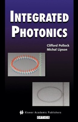 Pollock - Integrated Photonics - New paperback or softback - 06 - X555z