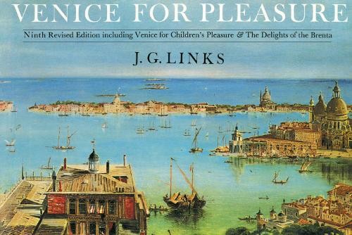 Venice for Pleasure by J. G. Links, Jan Morris - 9781843681083