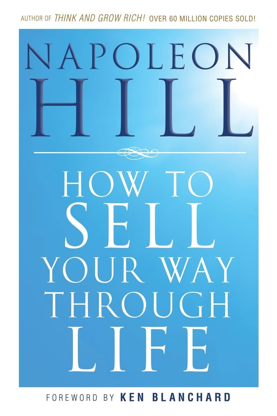 How To Sell Your Way Through Life Hill Paperback John Wiley & Sons 9780470541180 - Image 7