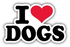 I Love Dogs Slogan Car Bumper Sticker Decal