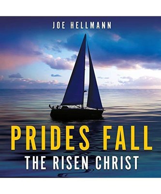 Prides Fall the Risen Christ, Joe Hellmann