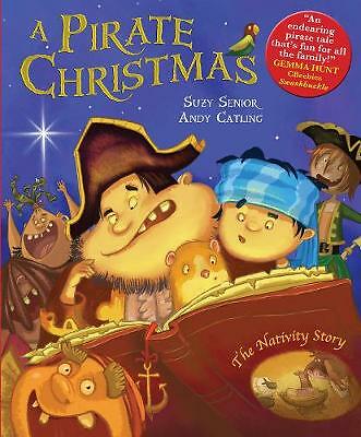 A Pirate Christmas: The Nativity Story by Suzy Senior (Paperback, 2018)