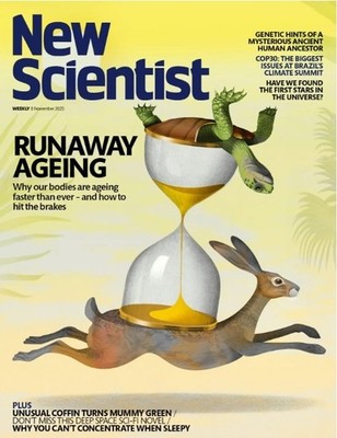 New Scientist Weekly Magazine Issue 3568 Nov 2025/ RUN AWAY AGING