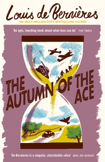The Autumn of the Ace by Louis de Bernieres (PB 2021) - Image 2