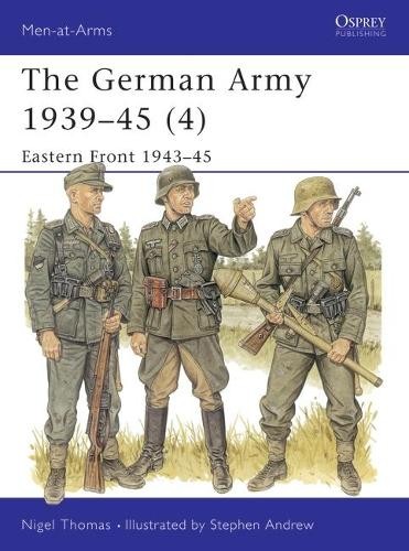 Nigel Thomas The German Army 1939–45 (4) (Tascabile) Men-at-Arms