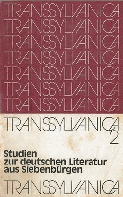 Transsylvanica 2 Studien zur deutschen Literatur aus Siebenbürgen Markel, Michae