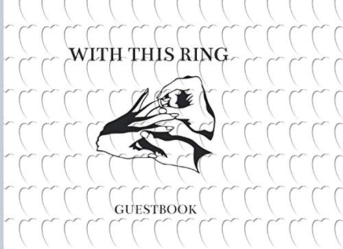 Titel: With This Ring: Guest Book For Weddings & Engagements - Memories &-image