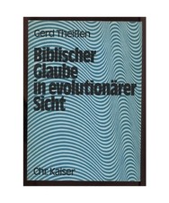 Biblischer Glaube in evolutionärer Sicht
