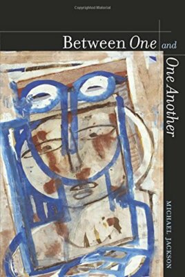 Between One and One Another by Jackson  New 9780520272354 Fast Free Shipping+=