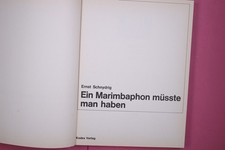 219681 Ernst Schnydrig EIN MARIMBAPHON MÜSSTE MAN HABEN HC