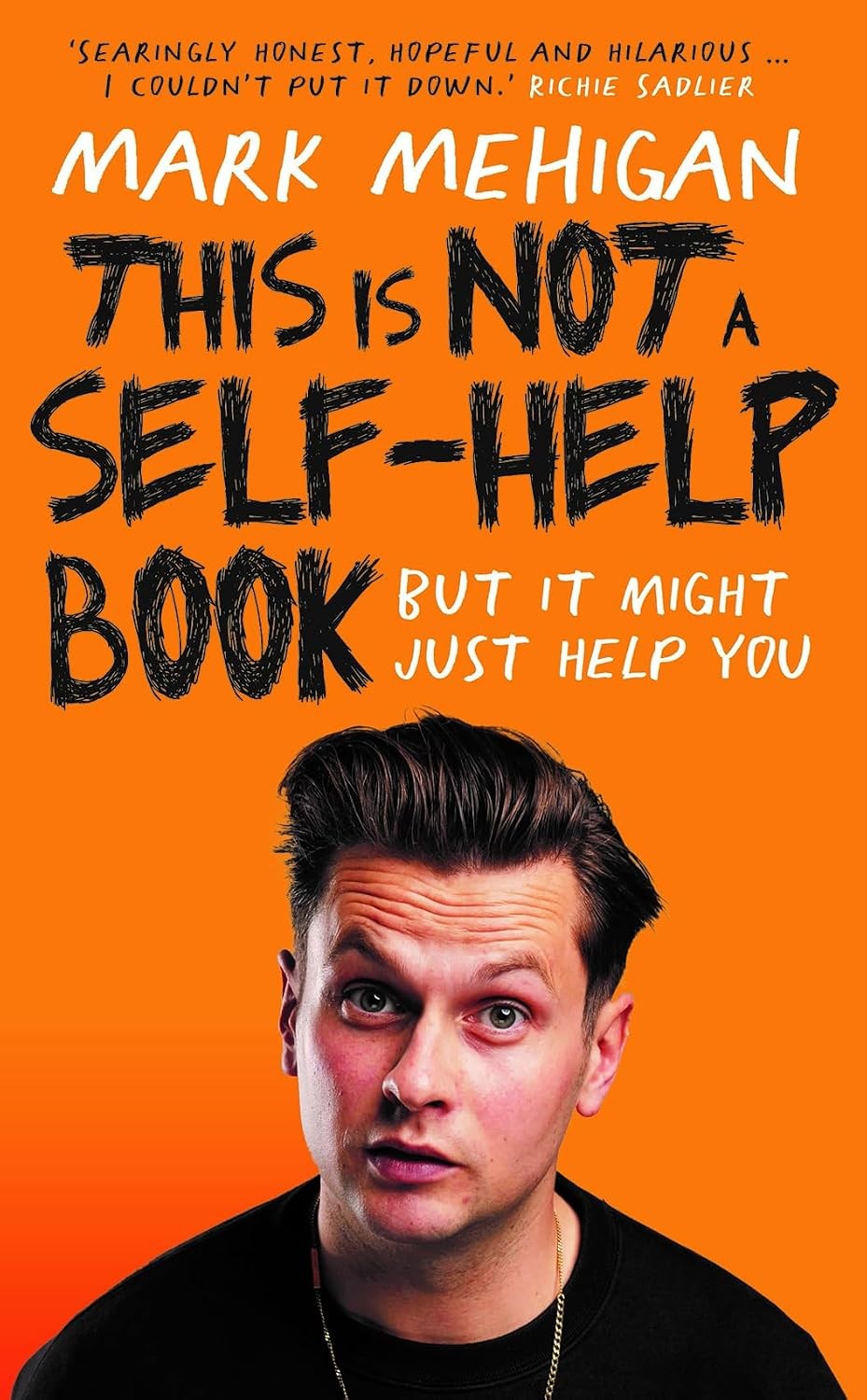 This Is Not A Self-Help Book Mark Mehigan - Image 8
