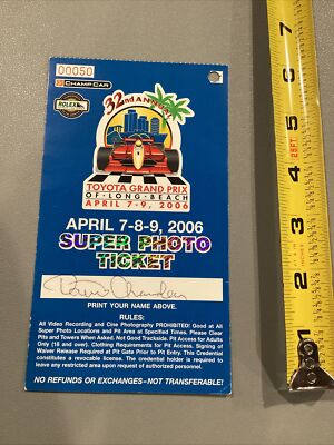 2006 Toyota Grand Prix Of Long Beach Super Photo Ticket Indy Car