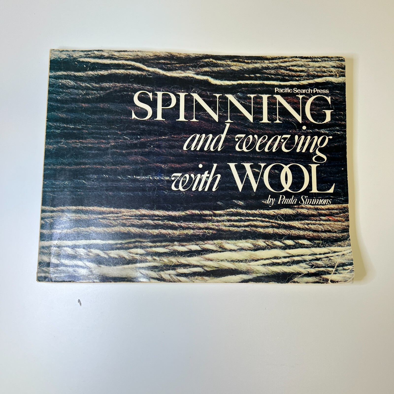 Spinning and Weaving with Wool Paula Simmons (SIGNED)