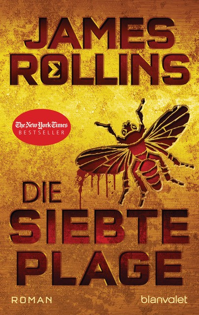 Die siebte Plage James Rollins