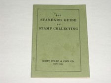 1931 The Standard Guide To Stamp Collecting Manual Scott Stamp & Coin Company