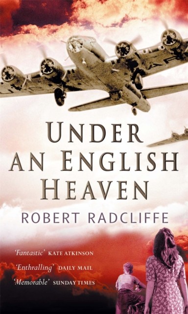 Under An English Heaven by Robert Radcliffe (Paperback Book)