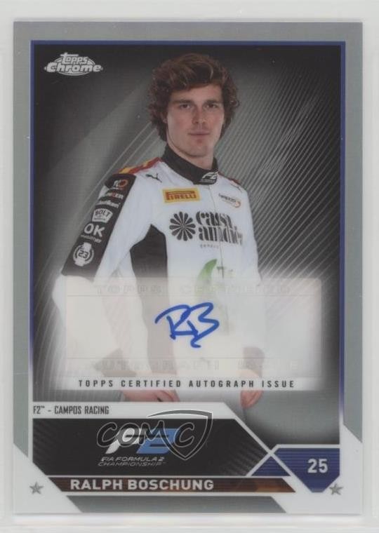 2023 Topps Chrome Formula 1 Auto Ralph Boschung #CAC-RB Auto 15ue